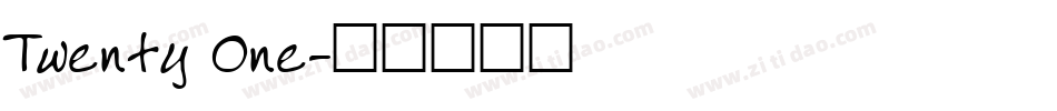 Twenty One字体转换